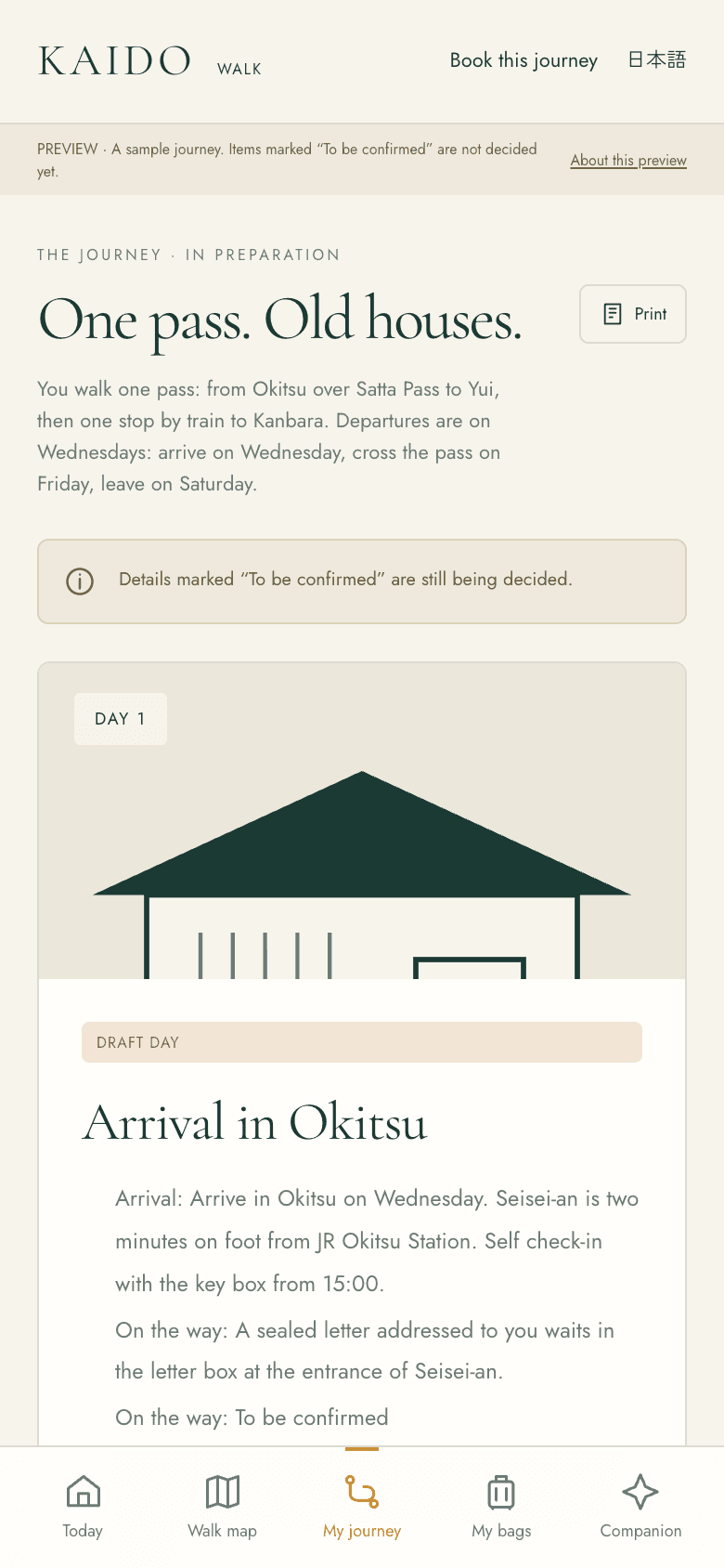 App preview (in development): a sample journey screen headed "One pass. Old houses.", with day 1, Arrival in Okitsu