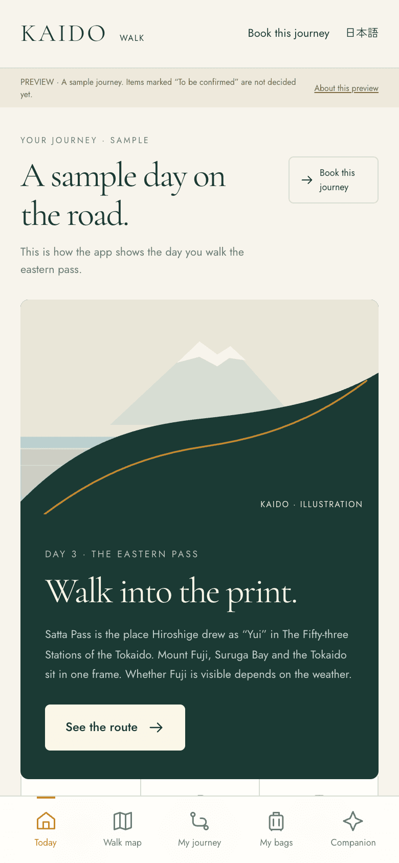 App preview (in development): a sample Today screen for day 3, the walk over Satta Pass, with an illustration of Mount Fuji and the sea, and a menu at the bottom: Today, Walk map, My journey, My bags, Companion